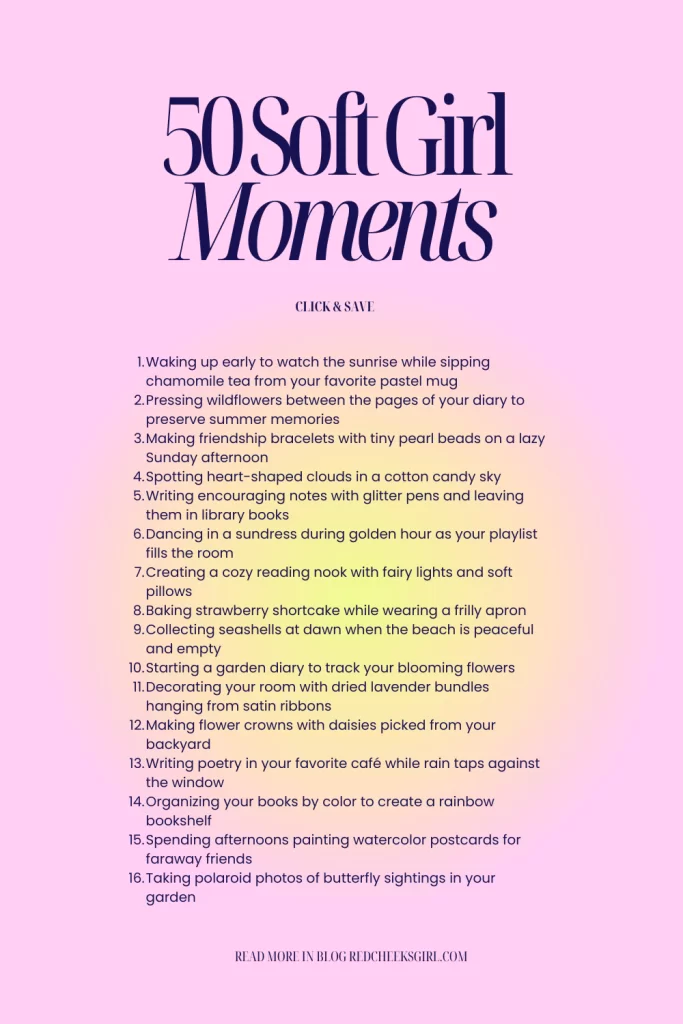 50 Soft Girl Moments