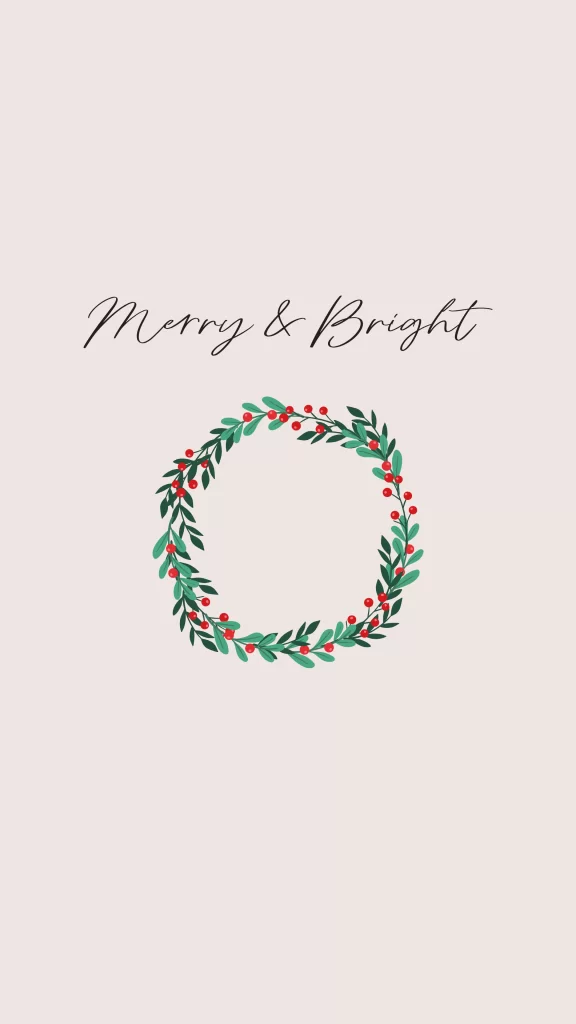 Winter screen wallpaper with holiday wreath illustration and 'Merry & Bright' calligraphy
