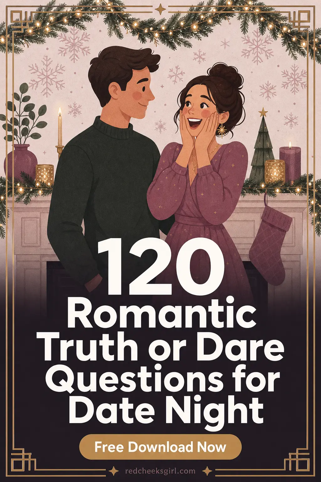 120 Romantic Truth or Dare Questions for Date Night