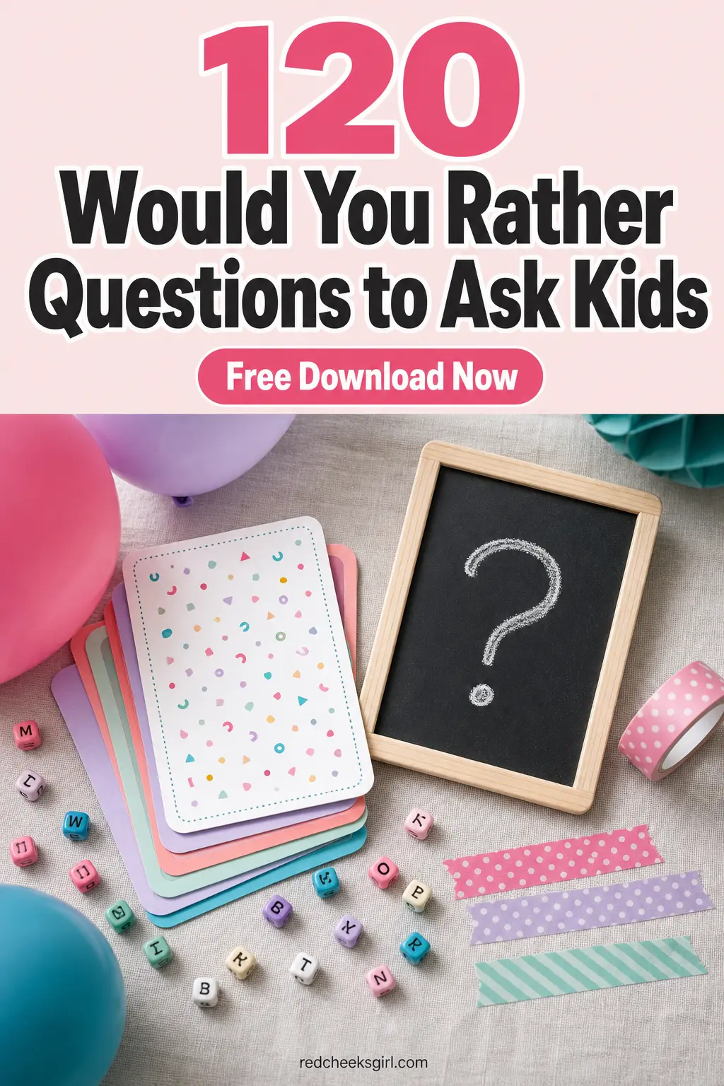 120 Would You Rather Questions to Ask Kids