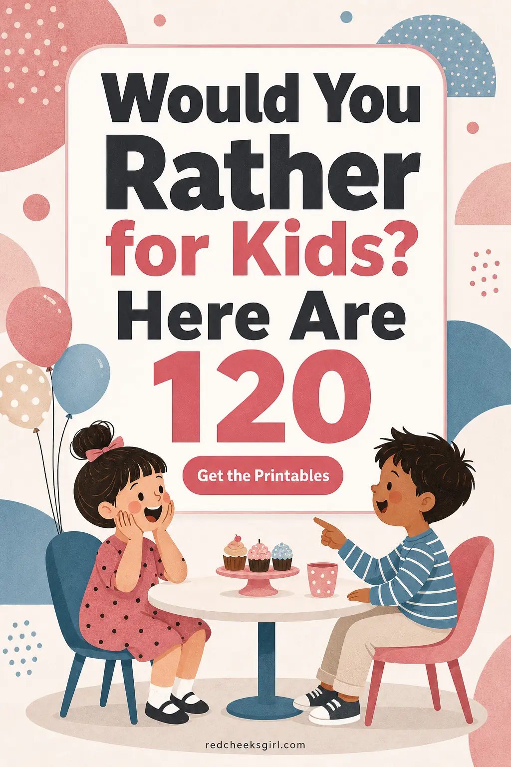 Would You Rather for Kids? Here Are 120