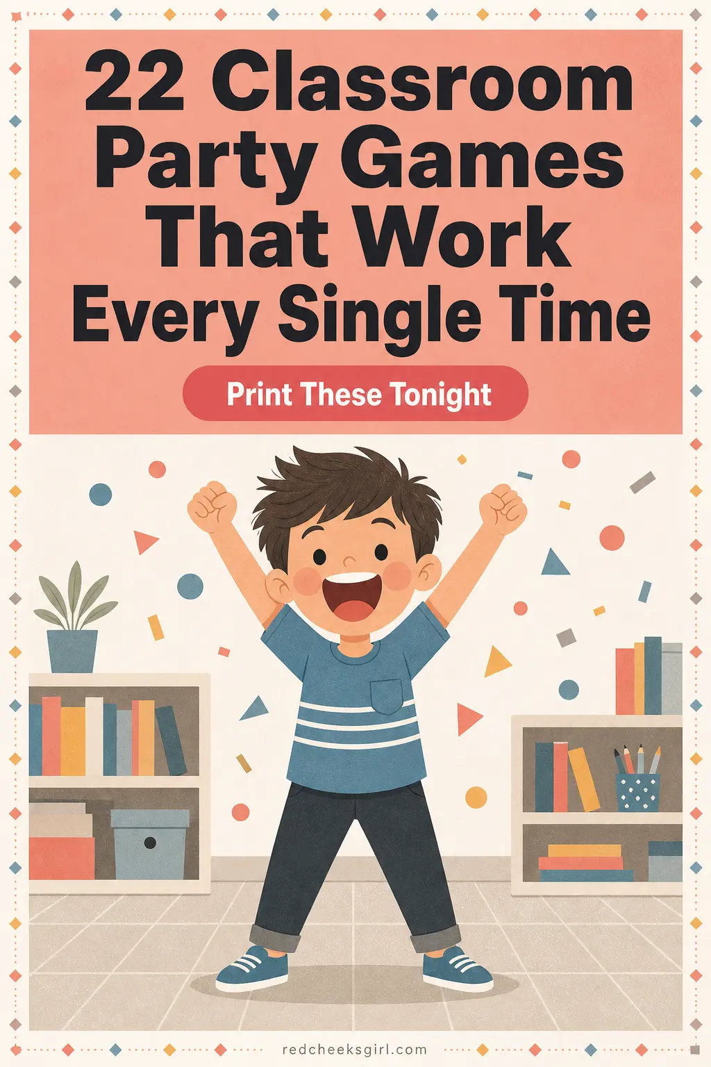 22 Classroom Party Games That Work Every Single Time