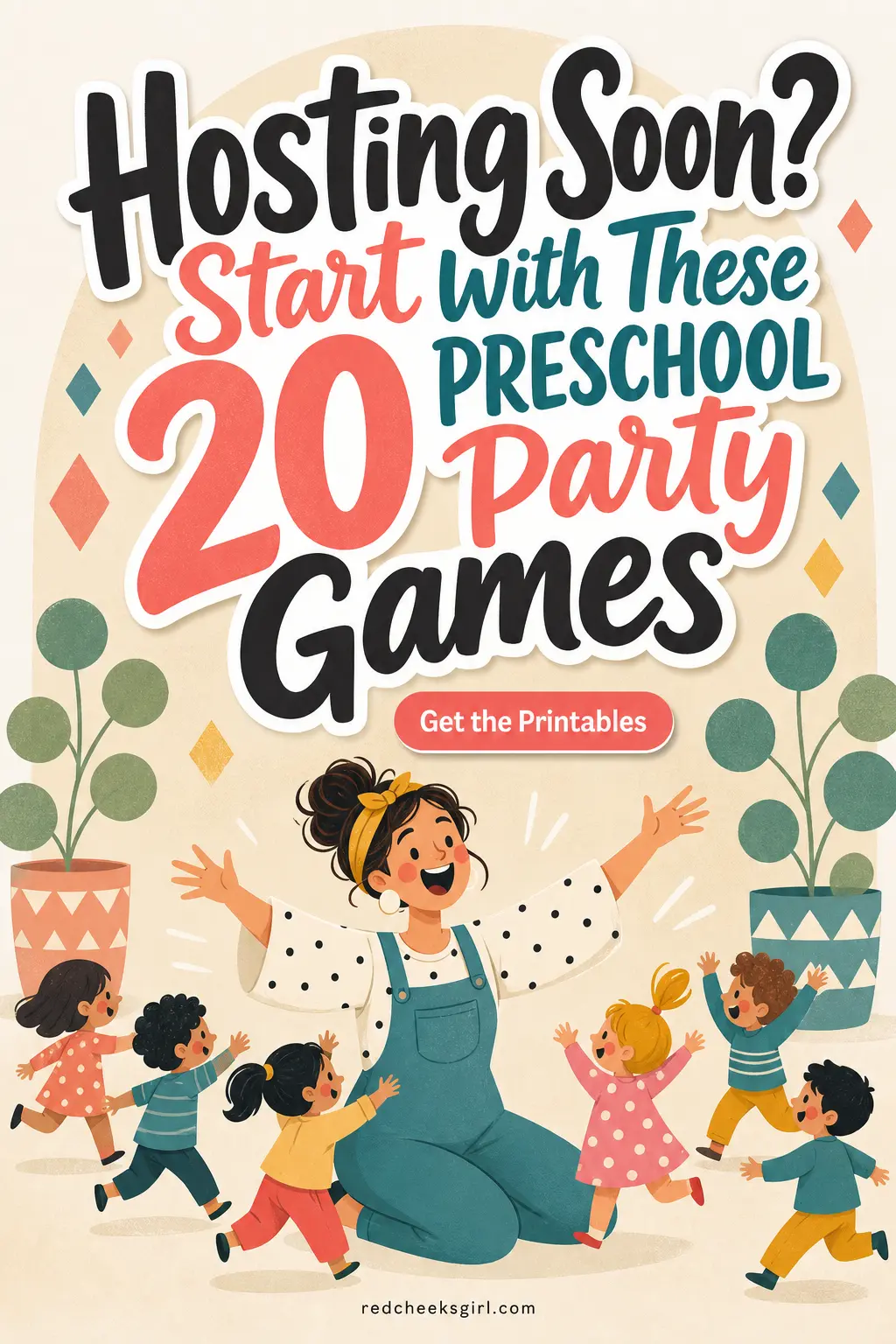Hosting Soon? Start With These 20 Preschool Party Games