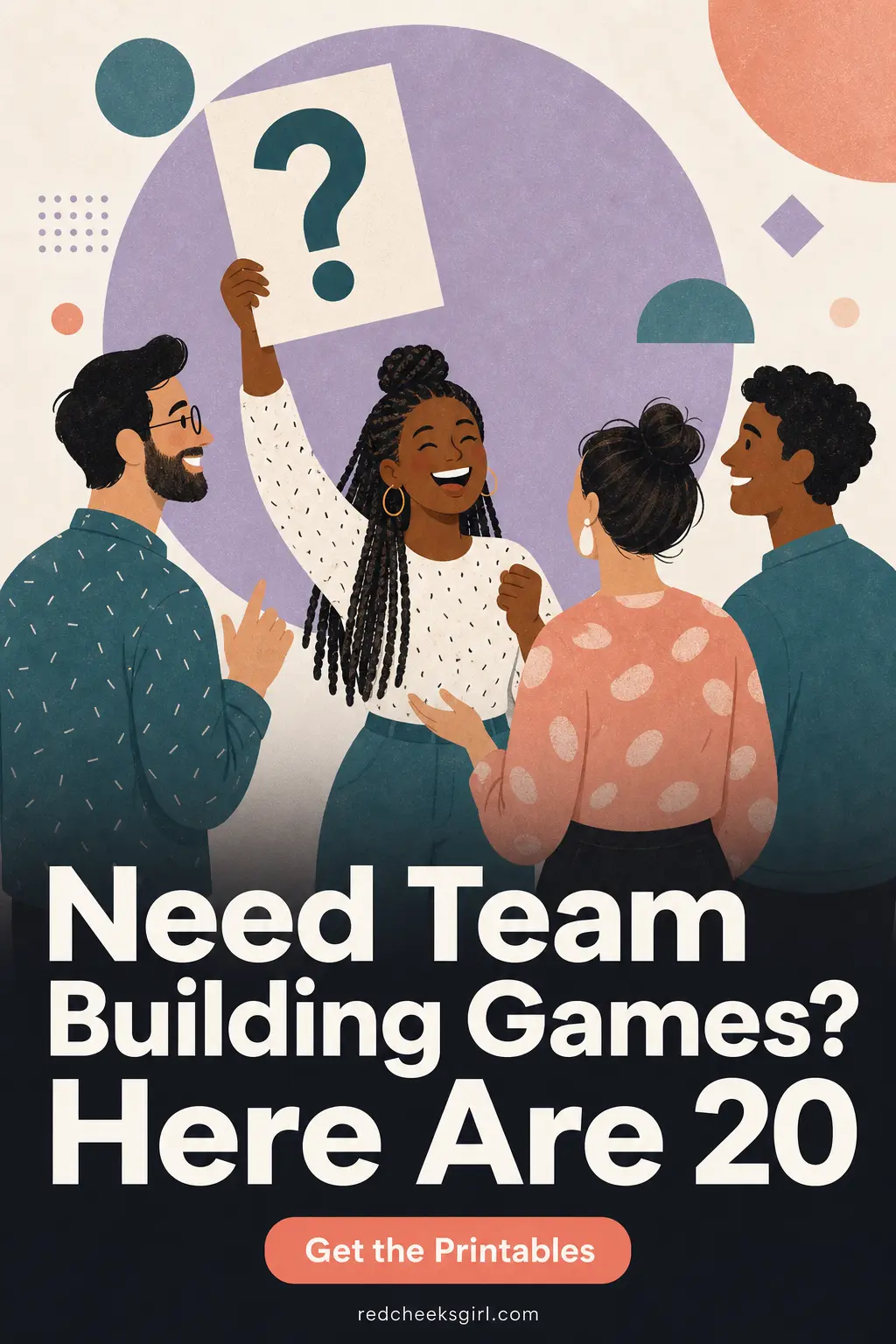 Need Team Building Games? Here Are 20