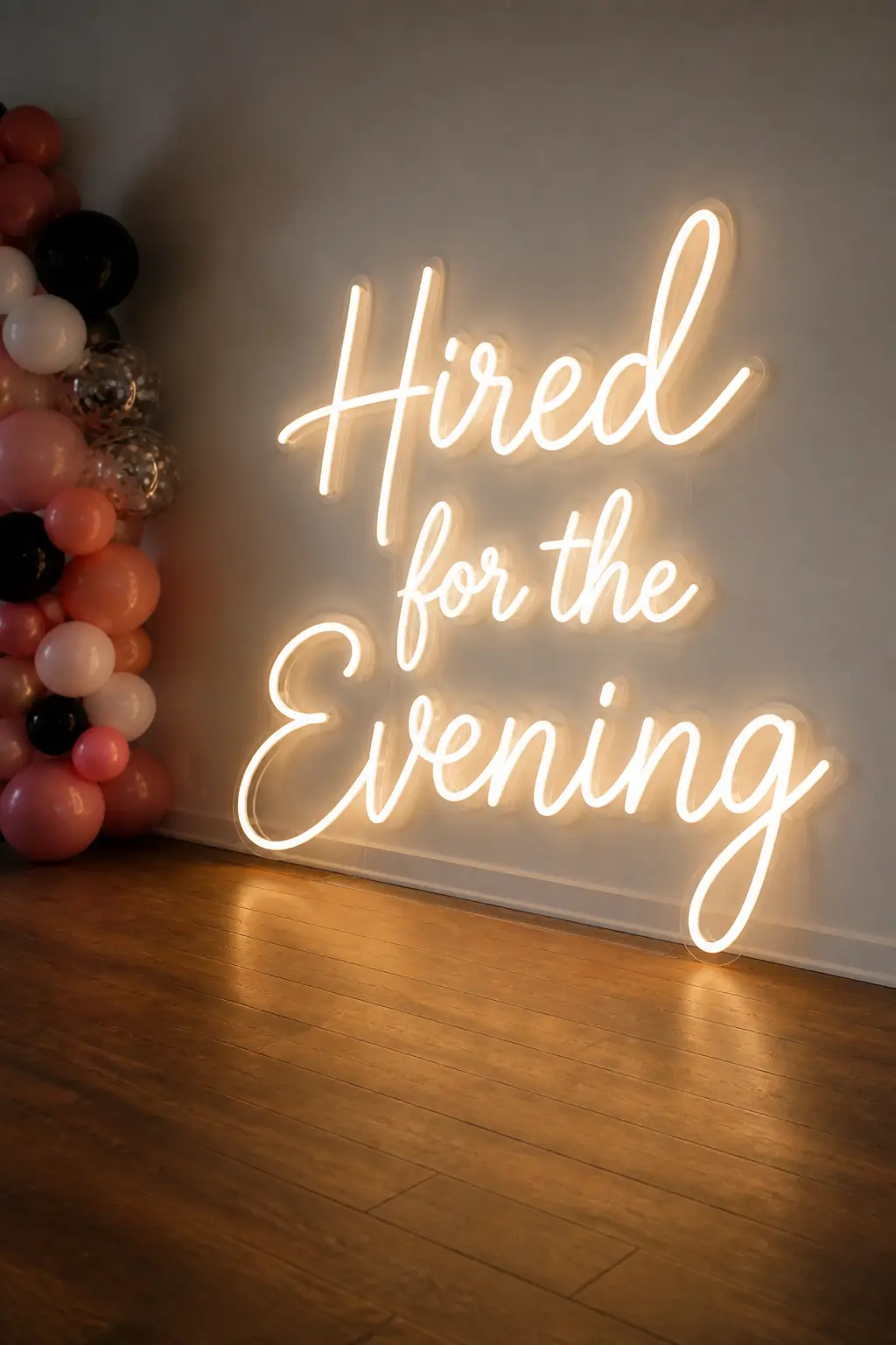 Neon Letters Hired for the Evening