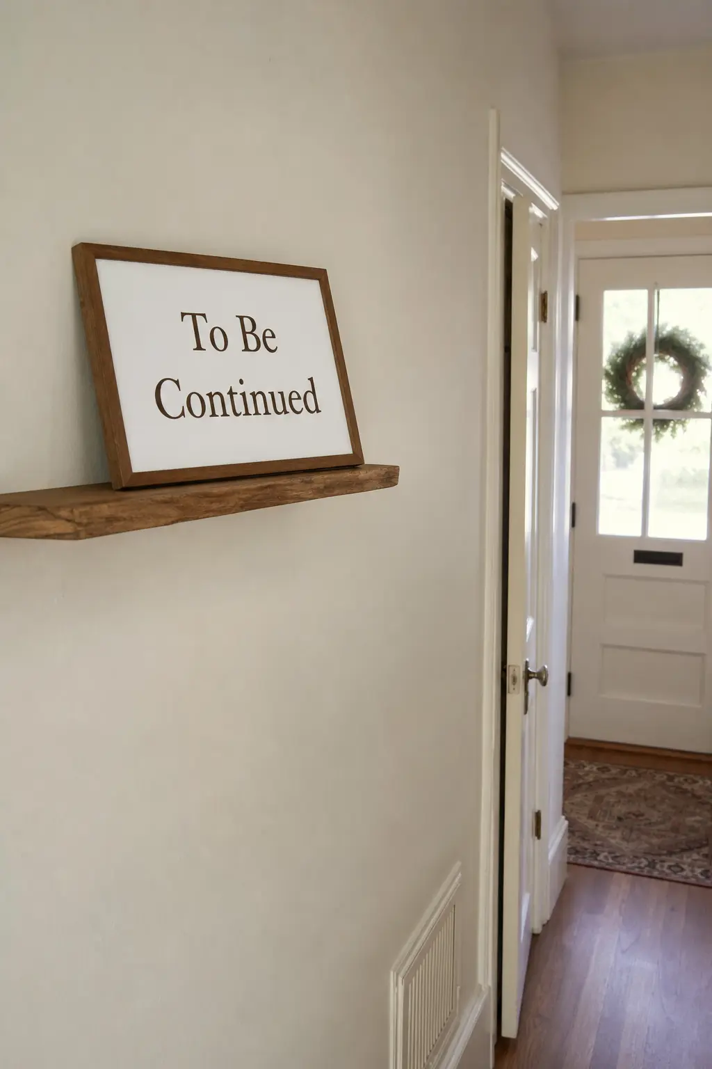 The "To Be Continued" Exit Sign