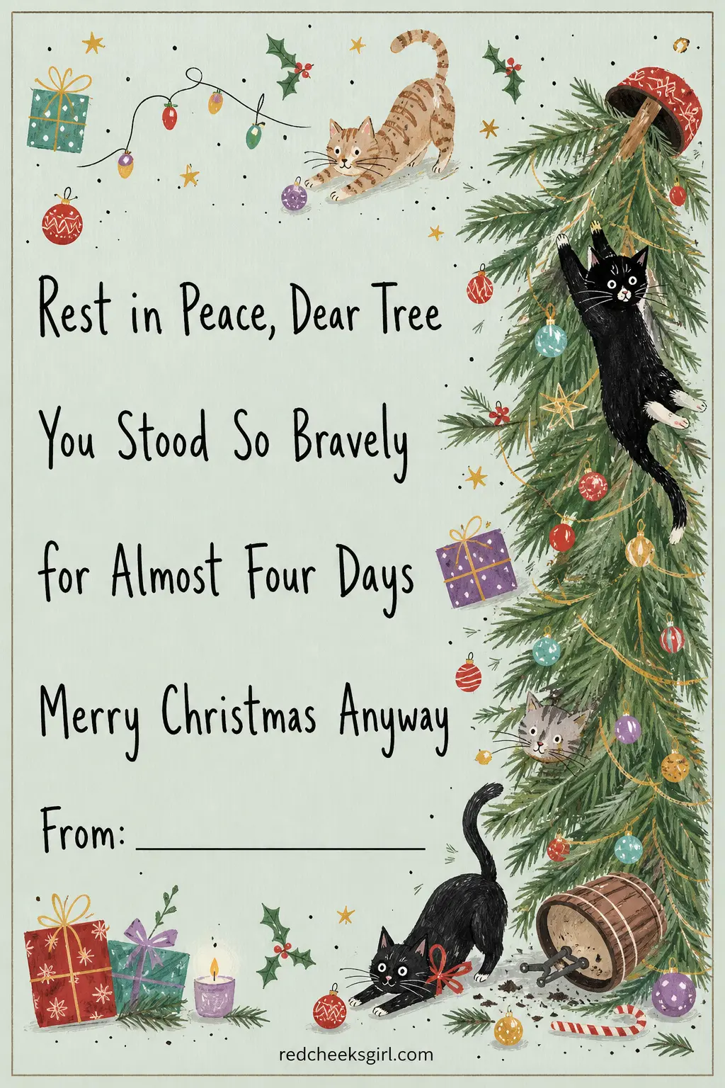Rest in Peace, Dear Tree printable sheet — Every cat household has a tree story by December. Cat christmas cards