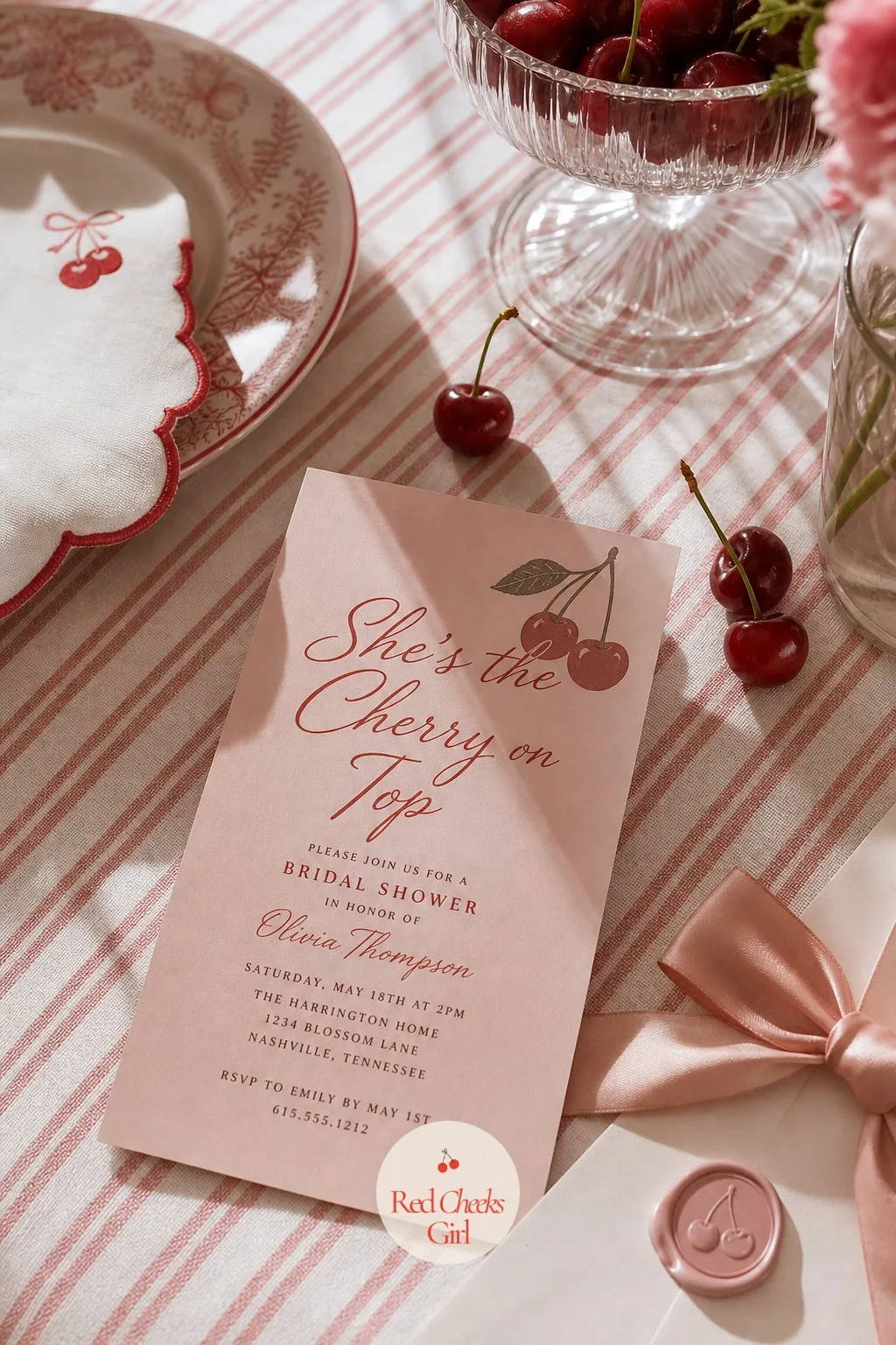 The Invitation — This is the first thing she sees, so it has to promise everything that follows in one glance. Cherry bridal shower theme