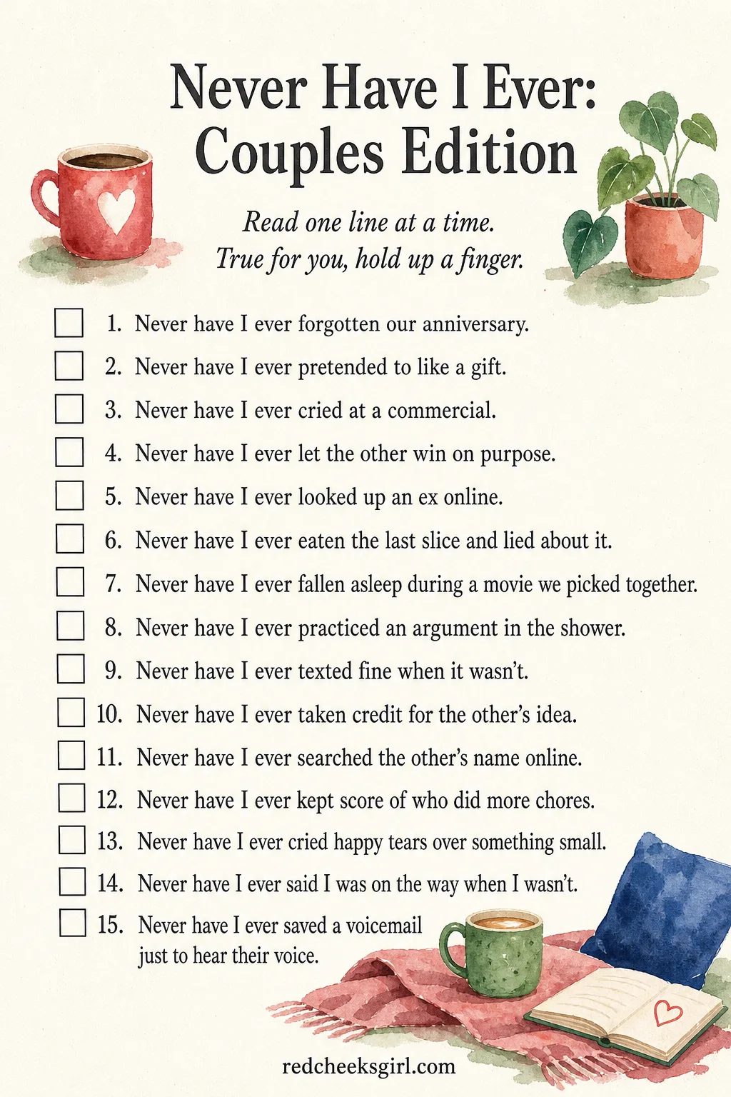 Never Have I Ever: Couples Edition printable sheet — Read one statement at a time, and if it's true for you, hold up a finger, or take a sip if you'd rather