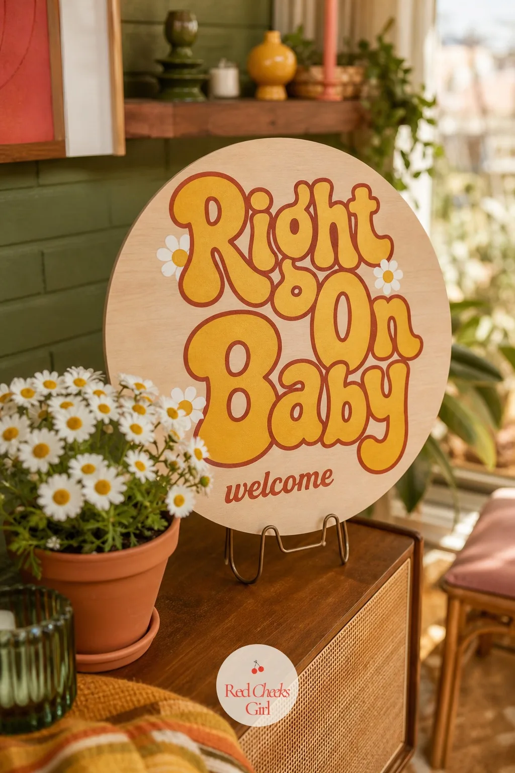 Right On Baby Welcome Sign — She walks in and the first thing she should see is her own name in bubble letters, not a rented folding table with nothing on it.