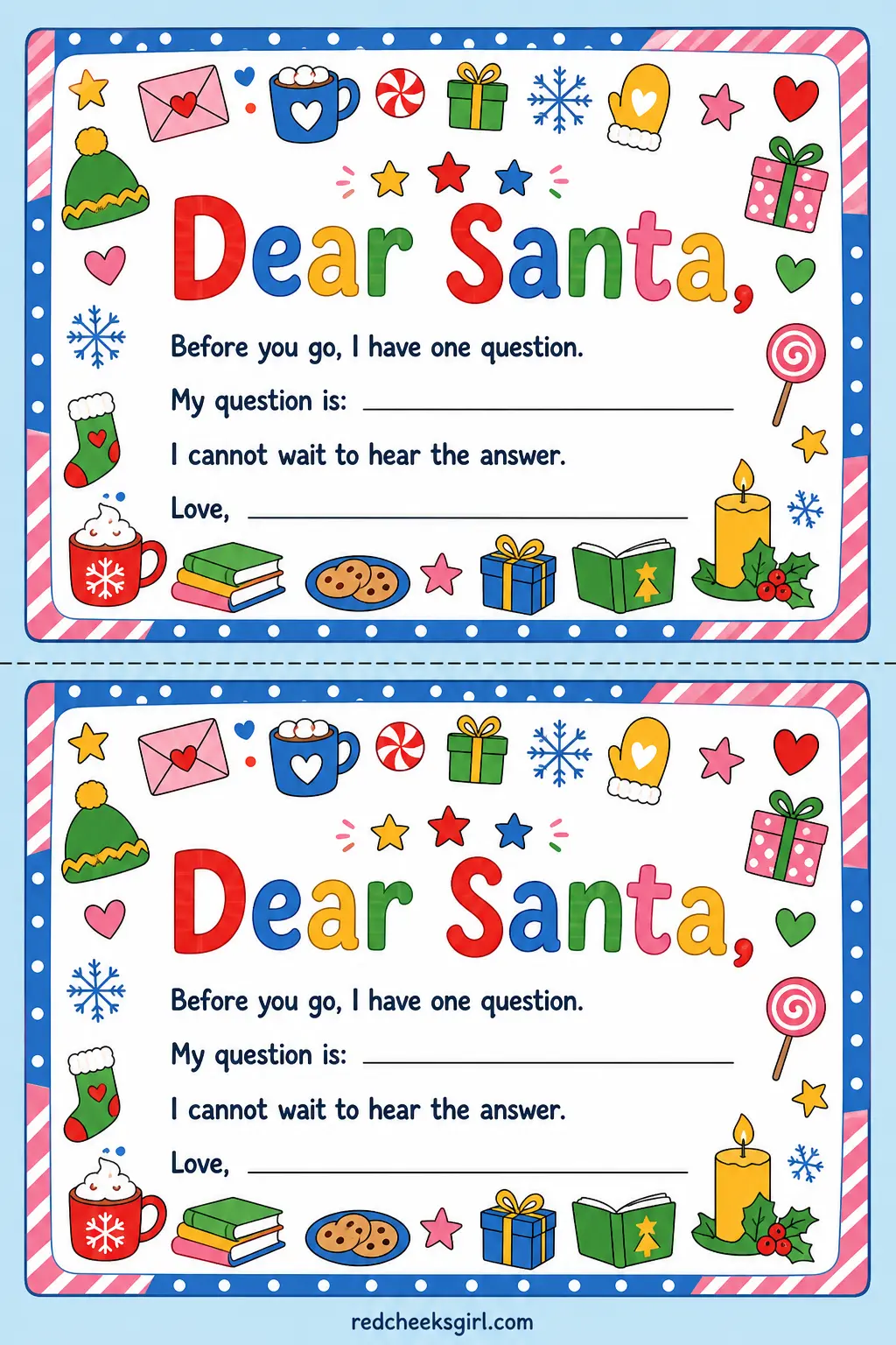 One Burning Question for Santa printable sheet — For the curious kid who has exactly one question they actually want answered, rather than a full letter.
