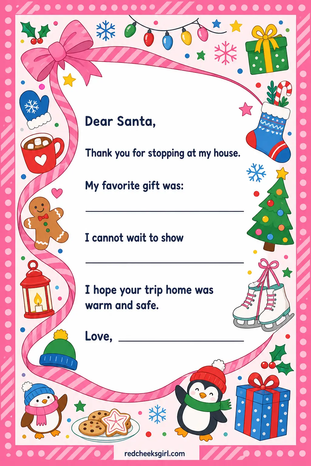 The Thank You Note to Santa printable sheet — For Christmas morning itself, once the paper is torn and the presents are open. Letter to santa