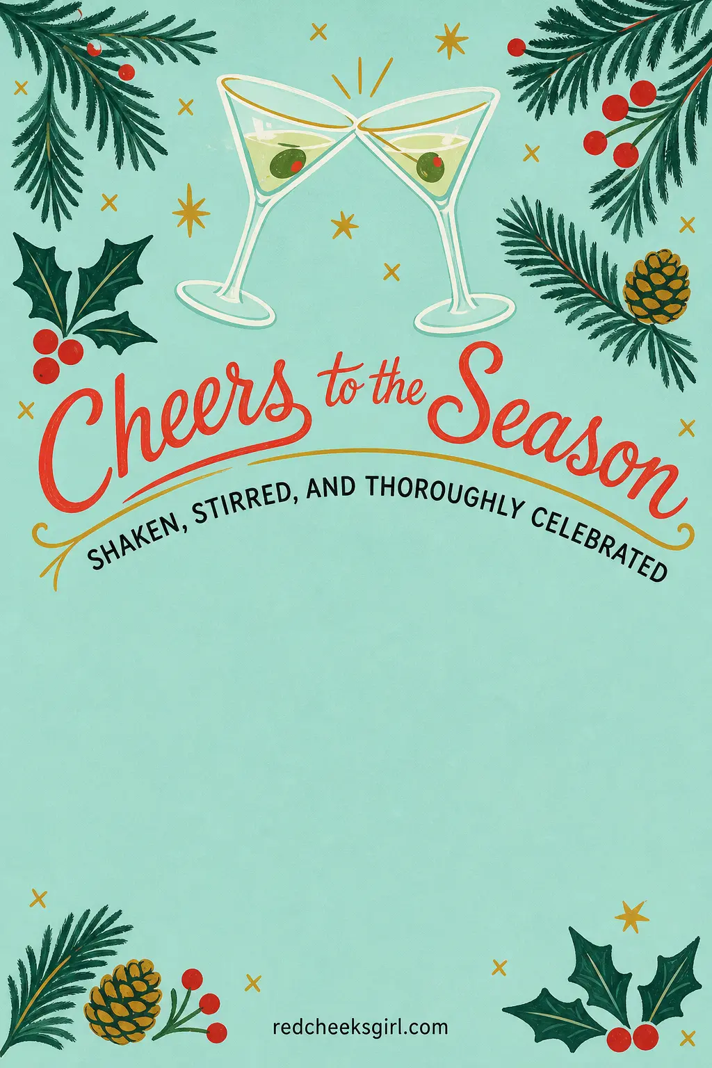 Cocktail Hour Cheers printable sheet — The friend who is already planning the New Year's Eve playlist gets this one, not a snowman. Retro christmas cards
