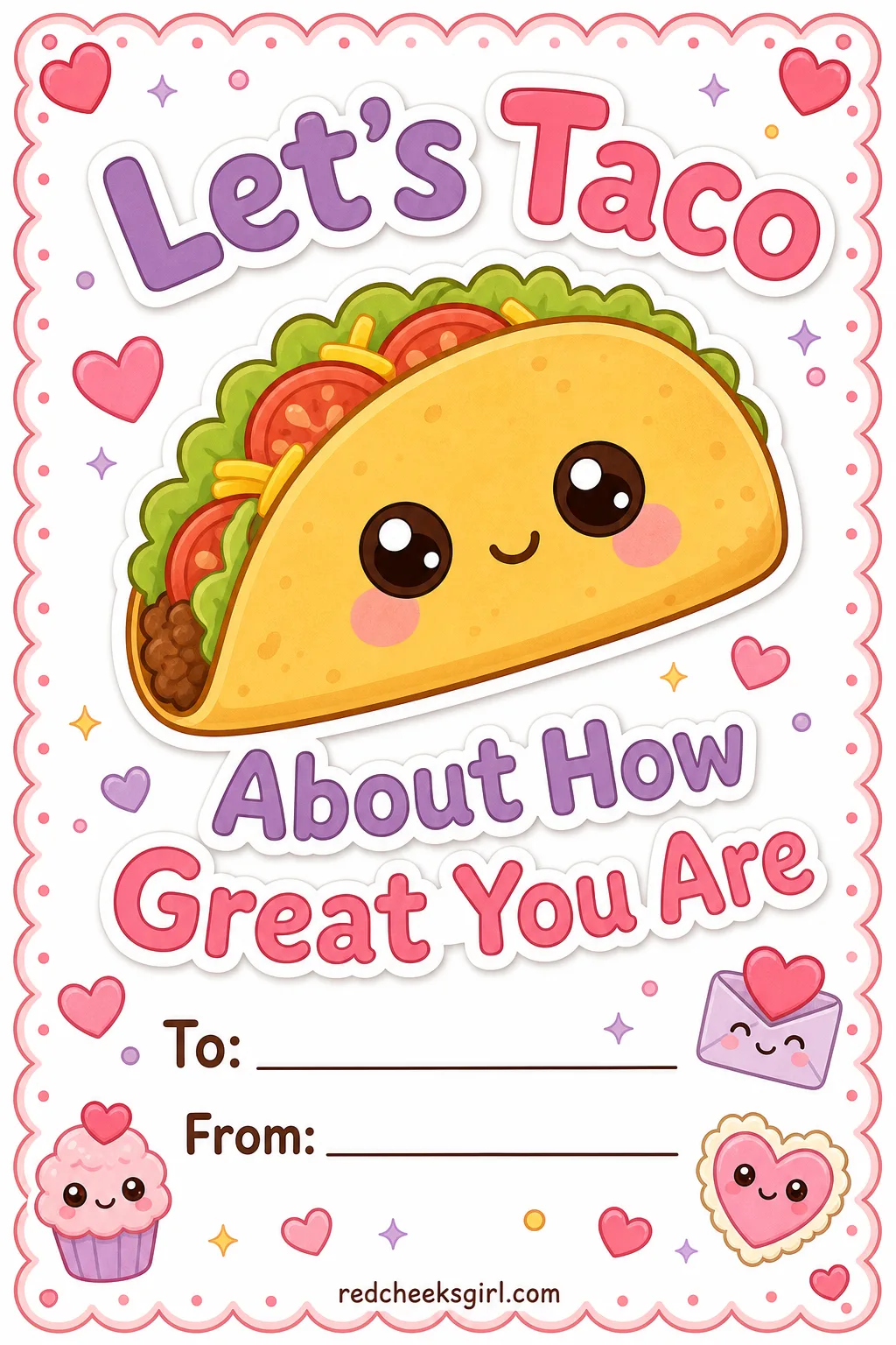 Let's Taco About How Great You Are printable sheet — The one that gets read aloud at the table and laughed at twice, good for a class that likes its jokes a