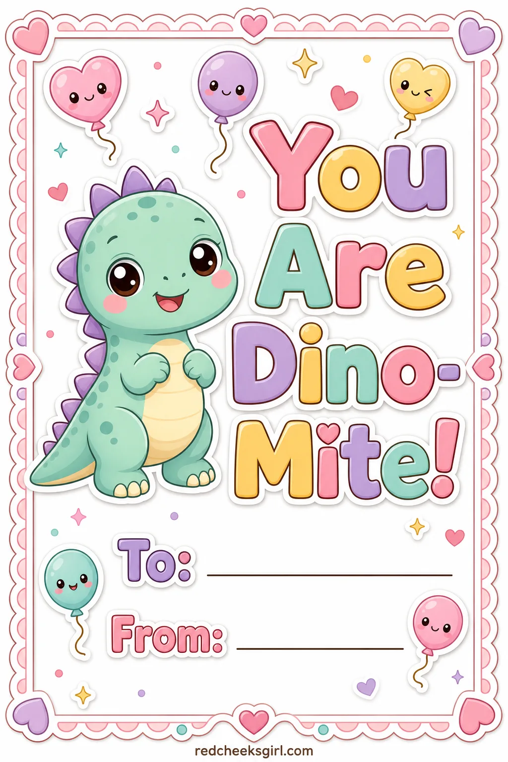 You Are Dino-Mite printable sheet — For the kid who roars before he says hello and means every bit of it. Valentine cards for kids