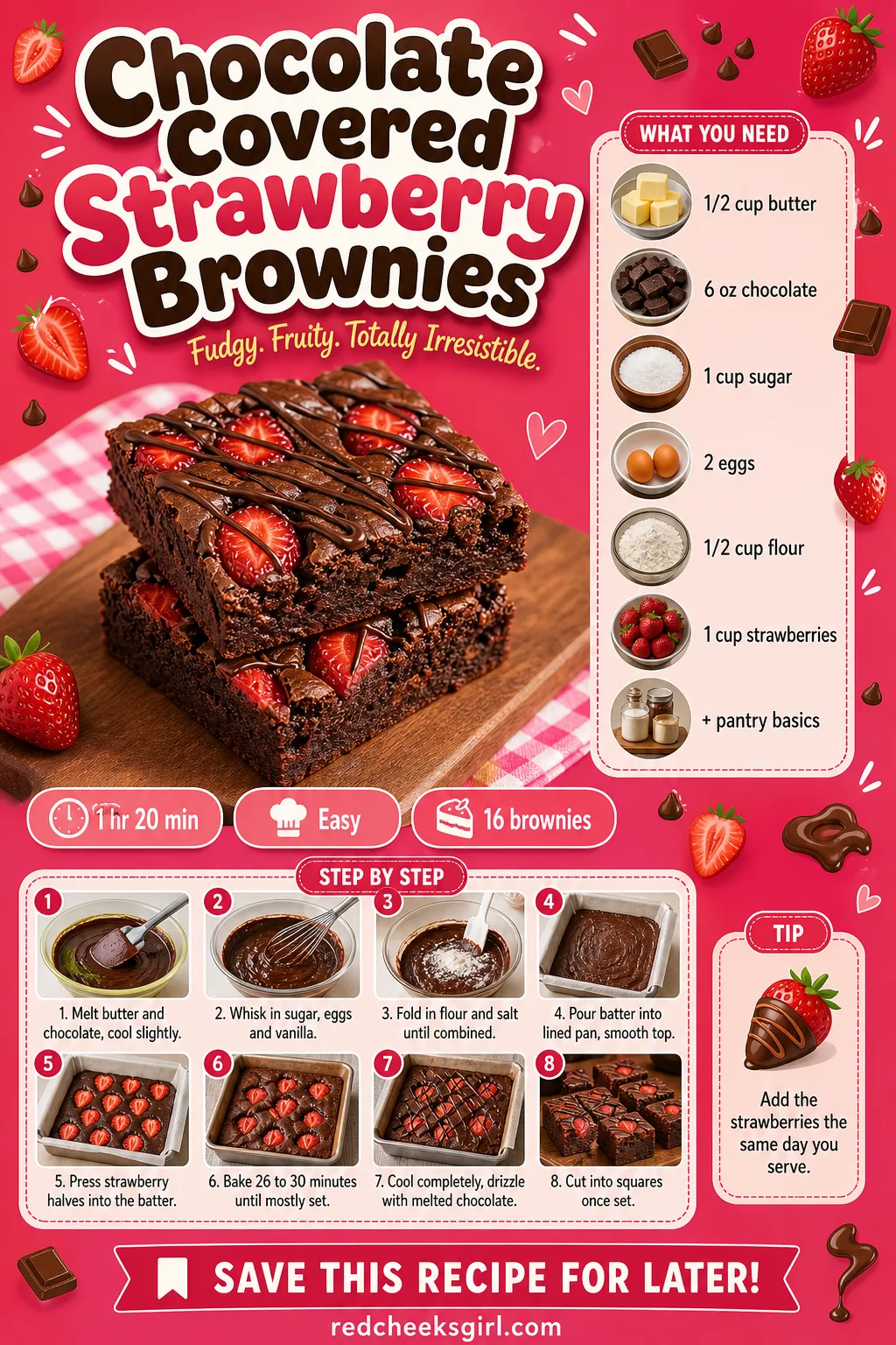 Chocolate Covered Strawberry Brownies Recipe Card printable sheet — Chocolate Covered Strawberry Brownies: prep 20 minutes, total 1 hour 20 minutes, makes 16