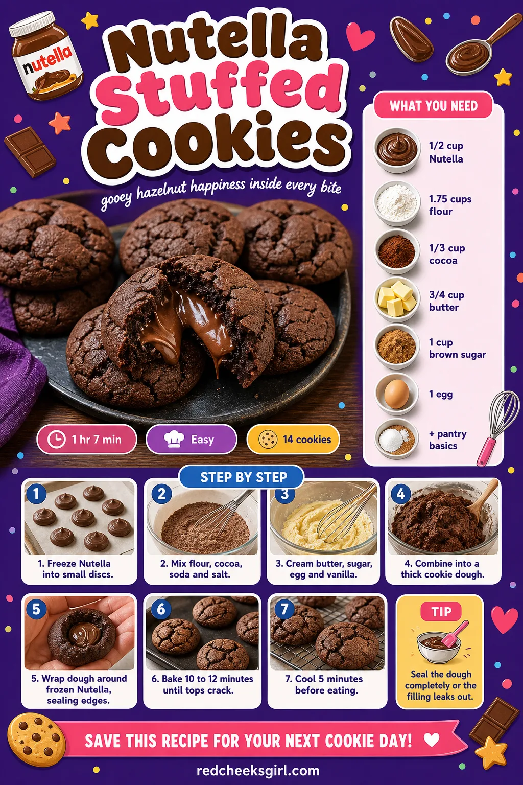 Nutella Stuffed Cookies Recipe Card printable sheet — Nutella Stuffed Cookies: prep 25 minutes, total 1 hour 7 minutes, makes 14 cookies. Valentine desserts