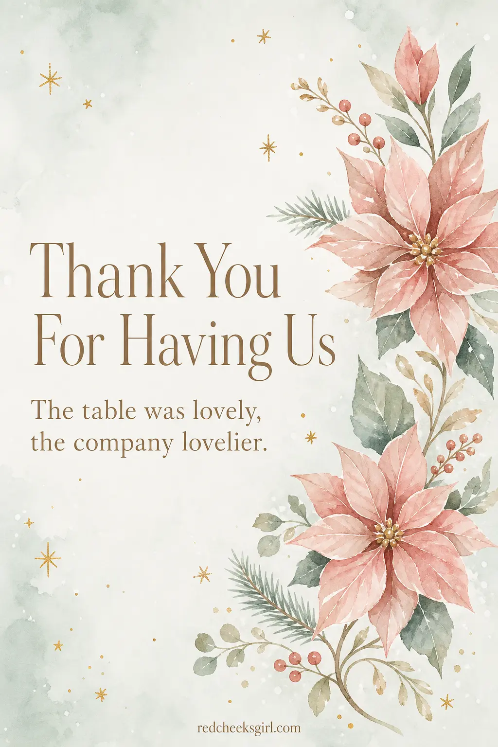 The Blush Poinsettia Thank You printable sheet — For the person who actually did the hosting: the oven juggling, the extra chairs, the washing up nobody saw.